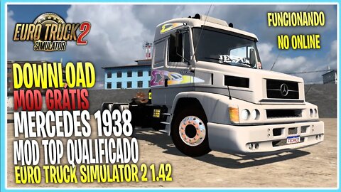 MERCEDES BENS LS1938 BICUDA PARA EURO TRUCK SIMULATOR 2 1.42