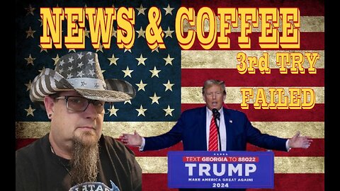 NEWS & COFFEE- BREAKING A 3RD POSSIBLE ATTEMPT ON TRUMP AVERTED, CALI BANS MEMES, DIDDY DRAMA