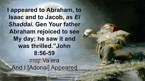 Va’era And I Adonai Appeared