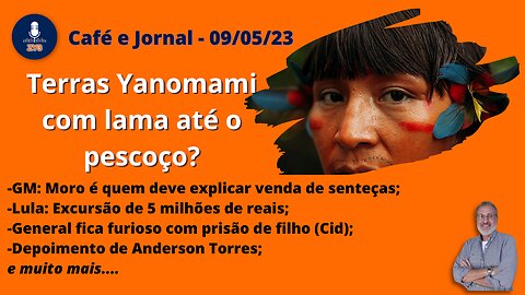 Terras Yanomami com lama até o pescoço? - Café e Jornal