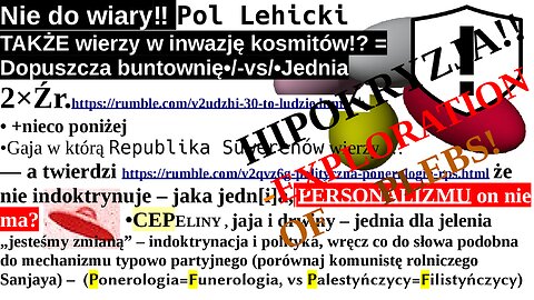 Nie do wiary‼ Pol Lehicki TAKŻE wierzy w inwazję kosmitów!? = Dopuszcza buntownię•/-vs/•Jednia