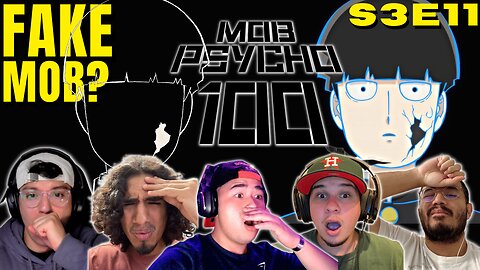 I AM THE REAL MOB! | Mob Psycho 100 Season 3 Episode 11 Reaction