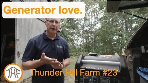 Thunder Hill Farm #23 - Generator love...