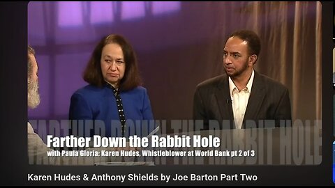 Karen Hudes, Anthony Shields World Bank Corruption by Joe Barton Part Two (2015 Interview)