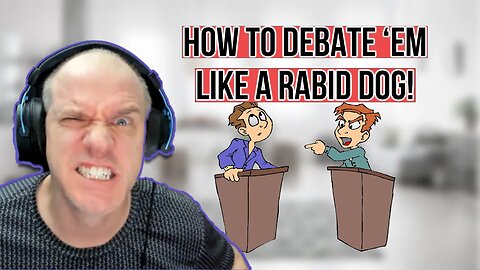 How To Debate The Religious - The Basics!