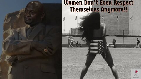 Twerking For MLK Modern Day Women Have No Respect For Each Other Or Accountability!