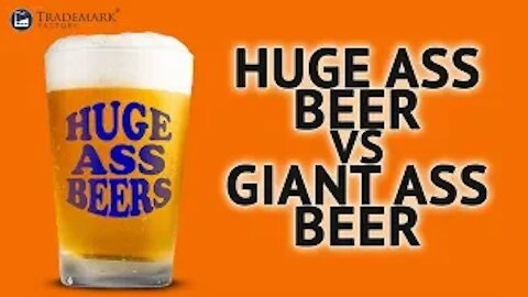 Huge Ass Beer vs Giant Ass Beer