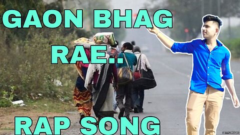 GAON BHAG RAE MERE YAAR || Rap with veeru (sasta rapper)