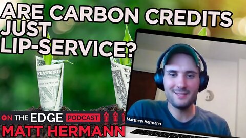 What Do "Carbon Credits" ACTUALLY Mean? - On The Edge CLIPS