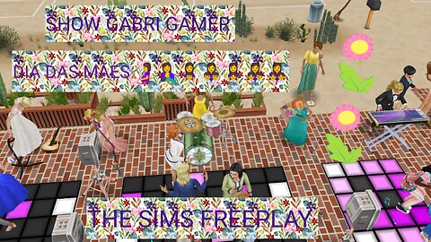 Show Gabri Gamer Especial Dia Das Mães The Sims Freeplay