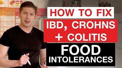 How To Fix Food Intolerances || IBS, Crohn's & Colitis