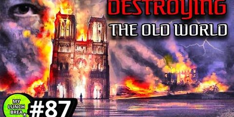 Destroying the Old World? - My Lunch Break