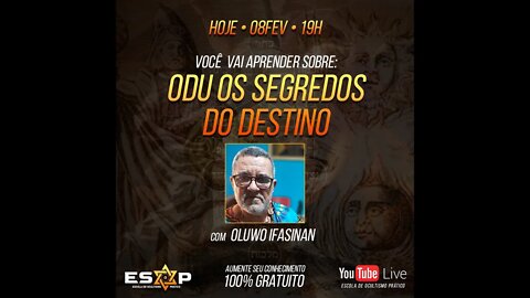 #ODU #DESTINO #OCULTISMO #ORIXAS [ ODU OS SEGREDOS DO DESTINO feat. ESCOLA DE OCULTISMO PRÁTICO]