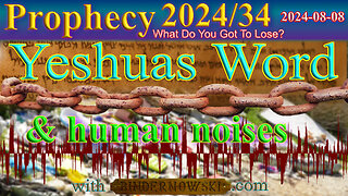 Yeshuas Word and human noises, Prophecy