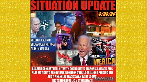 SITUATION UPDATE 3/23/24 - Covid-19/Jabs/Plan-Demics, Global Financial Crises,Cabal/Deep State Mafia