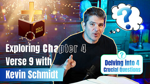 Divine Insights Unraveling Genesis Chapter 4, Verses 9 To 12 with Kevin Schmidt