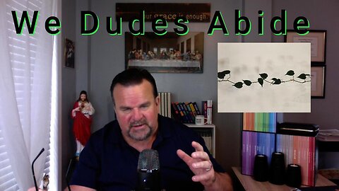 We Dude's Abide