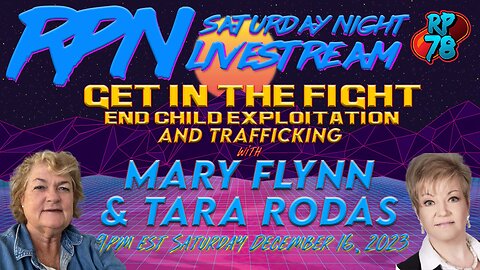 America’s Future - Where Did The Children Go? With Mary Flynn O'Neil & Tara Rodas on Sat. Night Livestream