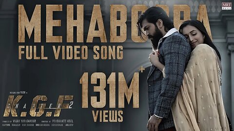 Mehabooba Video Song (Hindi) | KGF Chapter 2 | RockingStar Yash | Prashanth Neel|Ravi Basrur|Hombale