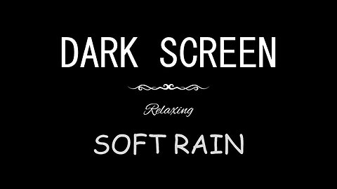 Soft Rain for Sleeping Dark Screen | 10 HOURS RELAXATION | Black Screen