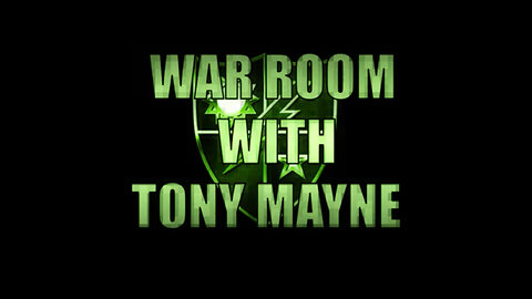 War Room with Tony Mayne