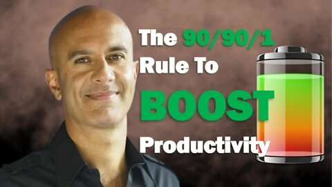 How To Optimize Your Productivity With The 90% Rule - Robin Sharma