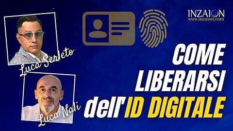 COME LIBERARSI DALL'ID DIGITALE - Luca Serleto - Luca Nali