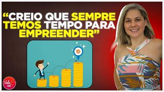 EXISTE MOMENTO CERTO PARA EMPREENDER? - VALUE CORTES