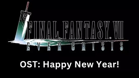 Happy New Year! FF7EC OST: The Wily Hunter