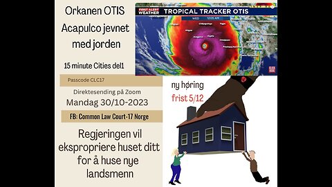 2023-10-30 Acupulco destruert av Orkan - Ekspropriering av våre hus til nye migranter Del1