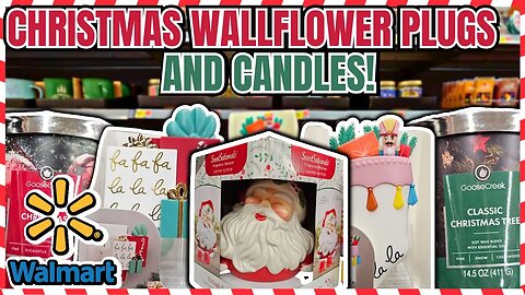 GOOSECREEK CANDLES NOW AT WALMART! | Cutest Christmas Wallflower Plugs | CHRISTMAS 2023 🎄🎄🎄🎄