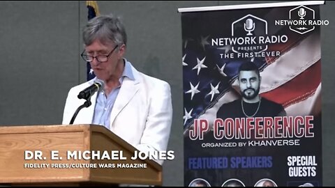 The JP Conference: Dr. E. Michael Jones Speech