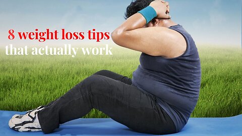 8 weight loss tips that actually work