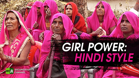 Girl Power: Hindi Style | RT Documentary