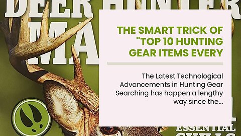 The smart Trick of "Top 10 Hunting Gear Items Every Hunter Should Own" That Nobody is Talking A...