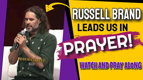 Russell Brand Leads Us In Prayer With Tucker Carlson Watch And Pray Along Spirit Filled Beautiful