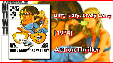 Dirty Mary, Crazy Larry (1974) | ACTION/THRILLER | FULL MOVIE