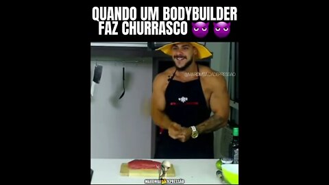 QUANDO UM BODYBUILDER FAZ CHURRASCO... #Shorts