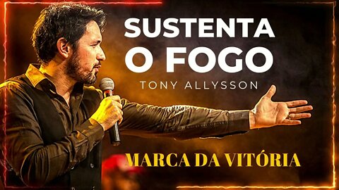 TONY ALLYSSON (SUSTENTA O FOGO | 2016) 07. Marca da Vitória ヅ