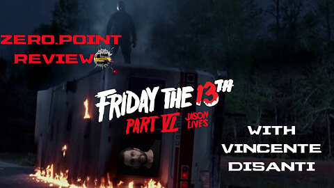 The Good, The Bad and The Ugly of Friday the 13th Part 6 Jason Lives