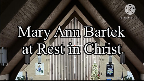 2023.01.12 – Mary Ann Bartek at Rest in Christ