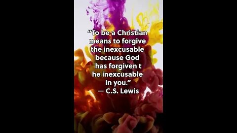 What Being Christian Means! * C. S. Lewis * Christian Quotes