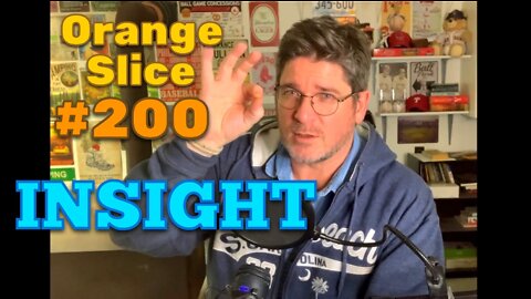 Orange Slice 200: INSIGHT