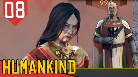 Preparações e Provocações para GUERRA! - Humankind #08 [Gameplay Português PT-BR]