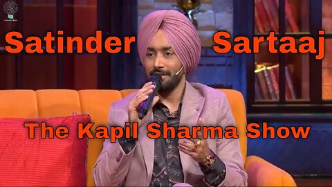 Satinder Sartaaj Performance at Kapil Sharma Show | Creative Mind