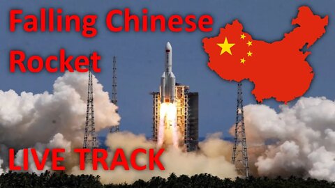 Tracking falling Chinese Rocket LIVE | Possible to hit United States