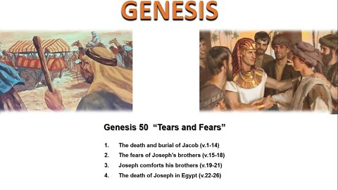 Genesis 50 “Tears and Fears” - Calvary Chapel Fergus Falls