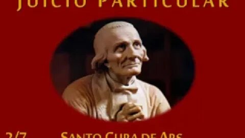 2/7 Juicio particular de los sermones del Sto. Cura de Ars