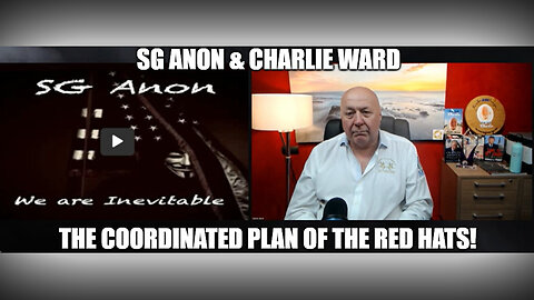 SG Anon & Charlie Ward Bombshell: The Coordinated Plan of the Red Hats!