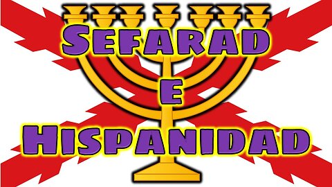 Sefarad e Hispanidad. Una historia de ida y vuelta.